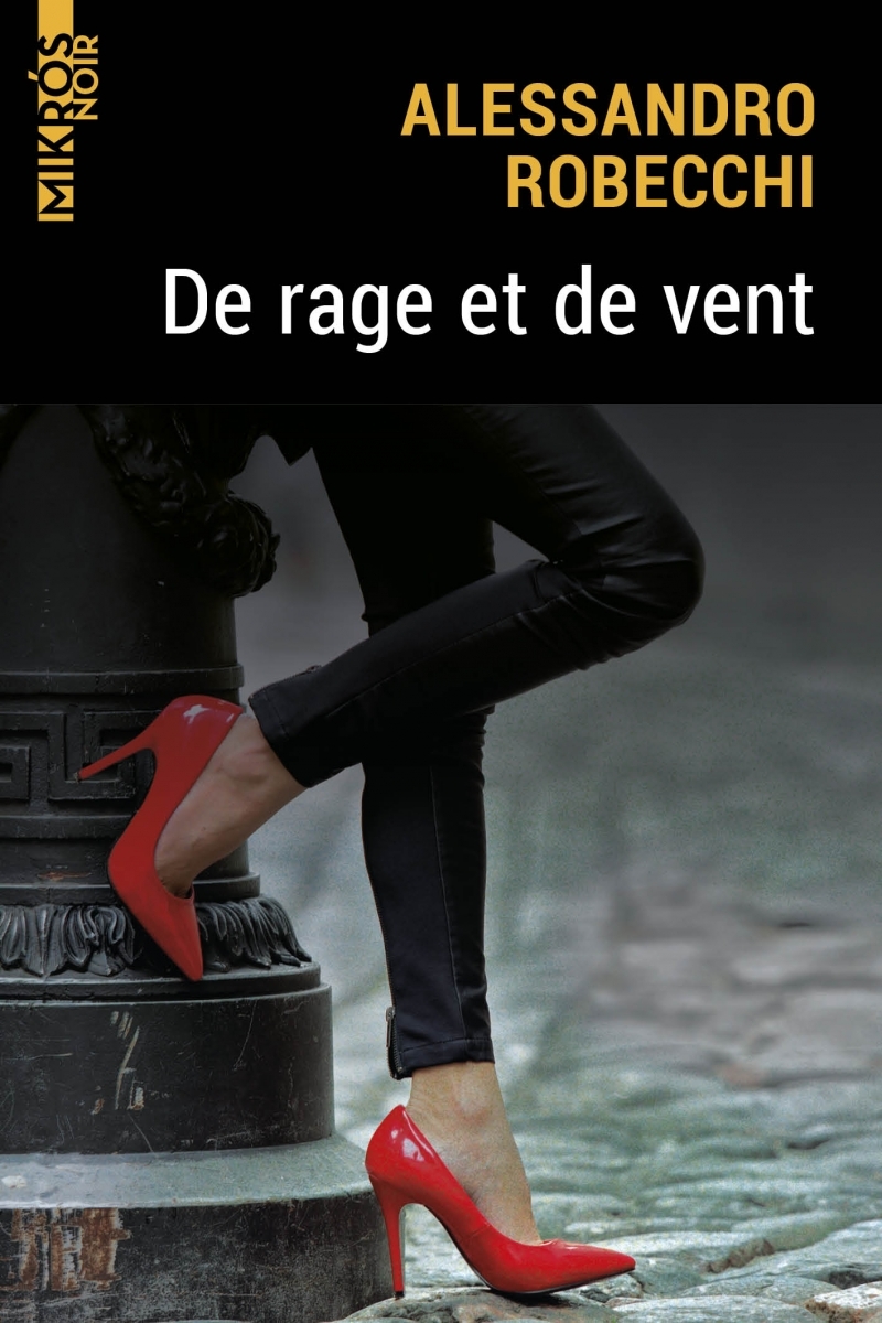 De rage et de vent