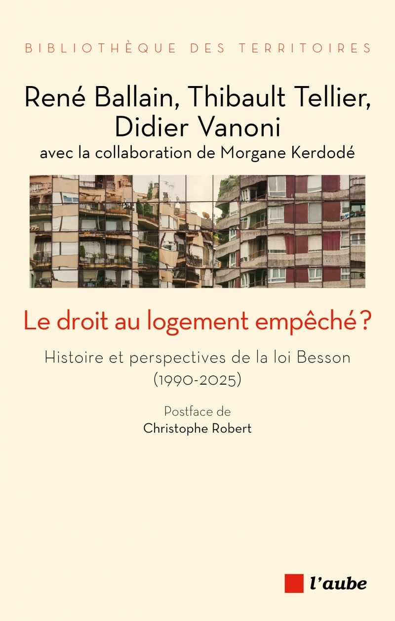 Le droit au logement empêché ? - Histoire et perspectives de