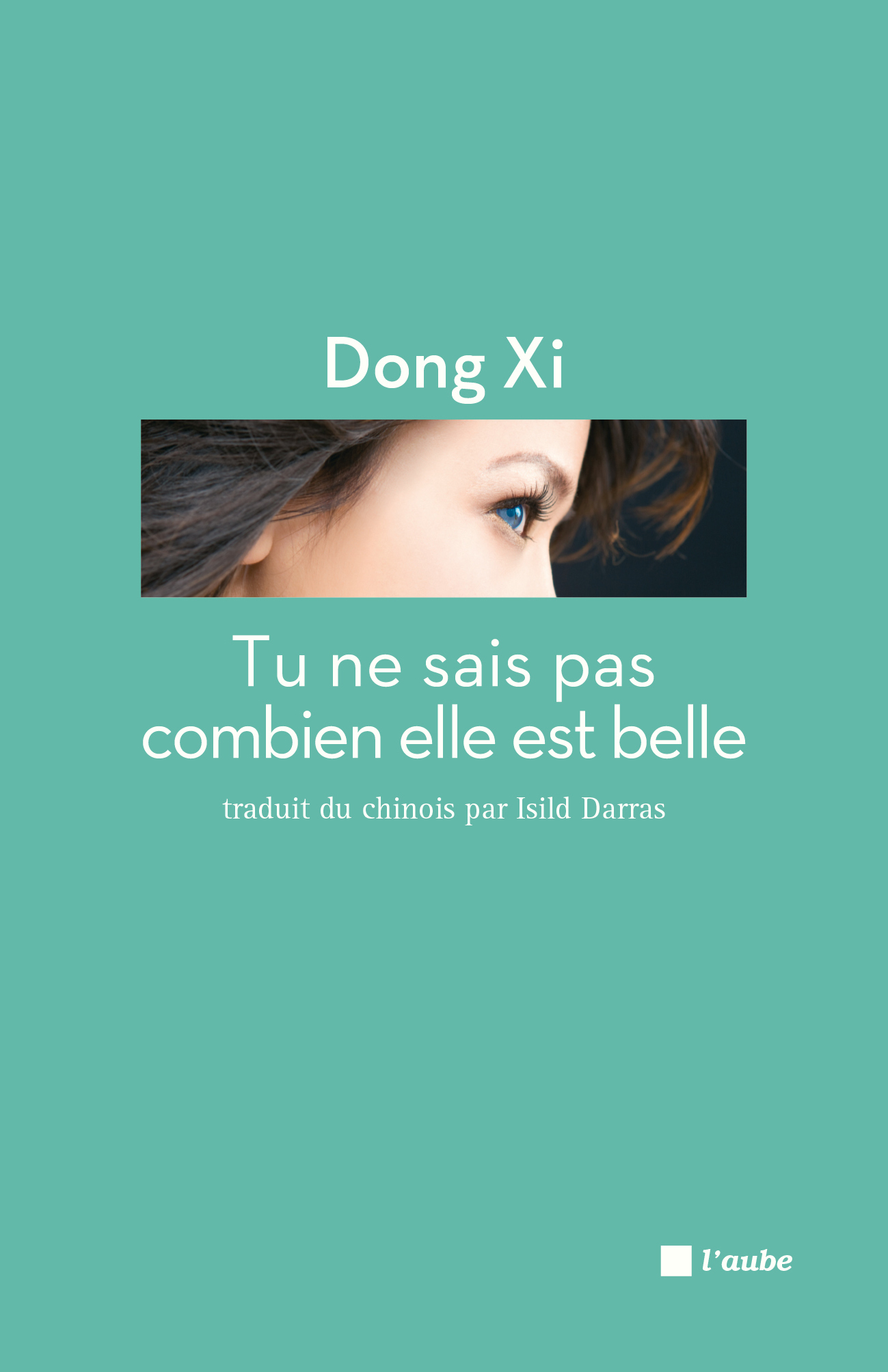 TU NE SAIS PAS COMBIEN ELLE EST BELLE