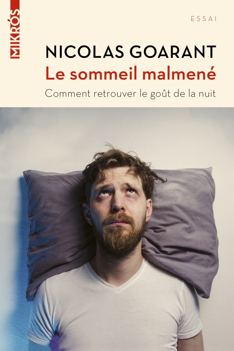 Le sommeil malmené