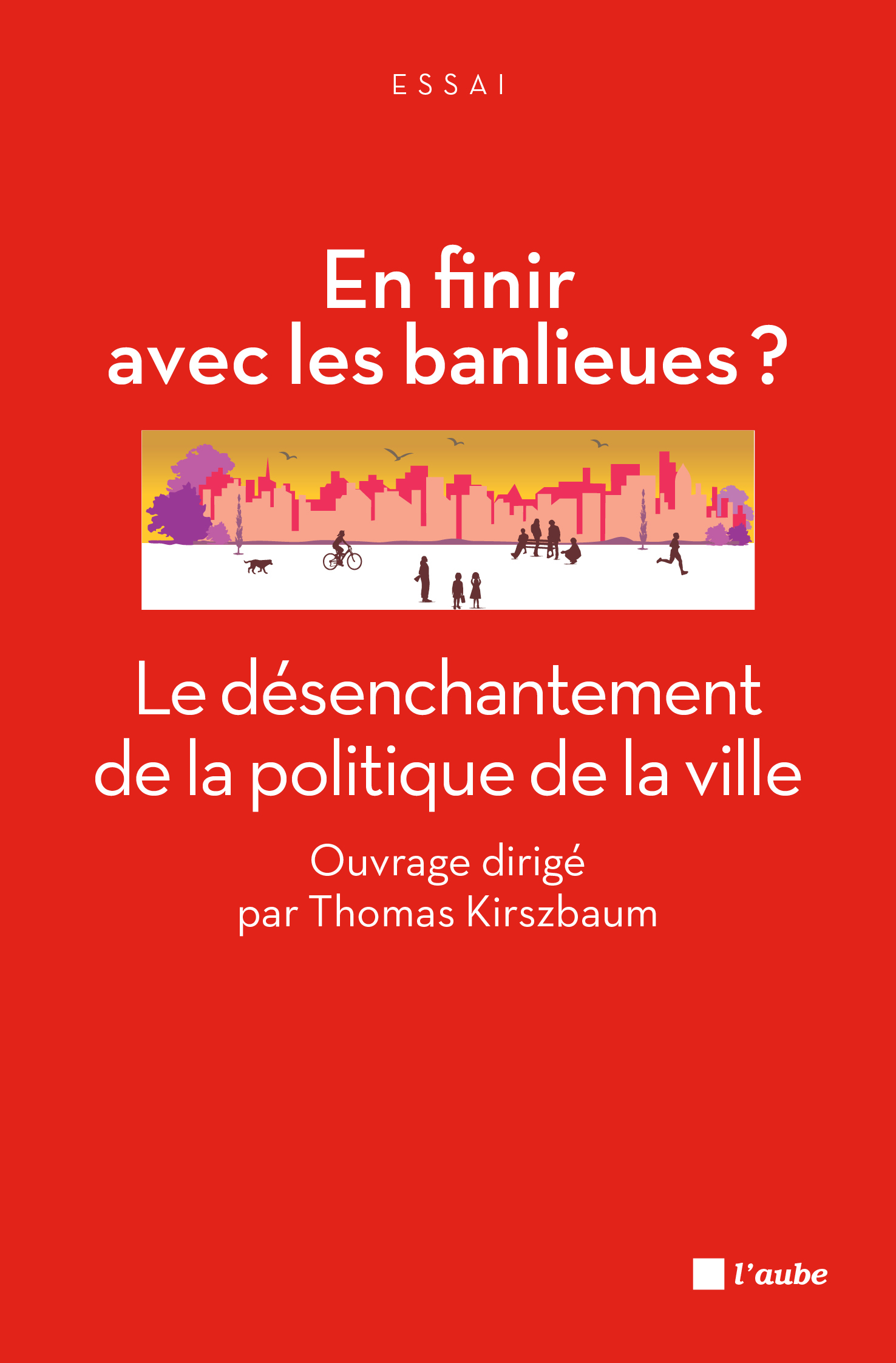 EN FINIR AVEC LES BANLIEUES ? ancienne édition