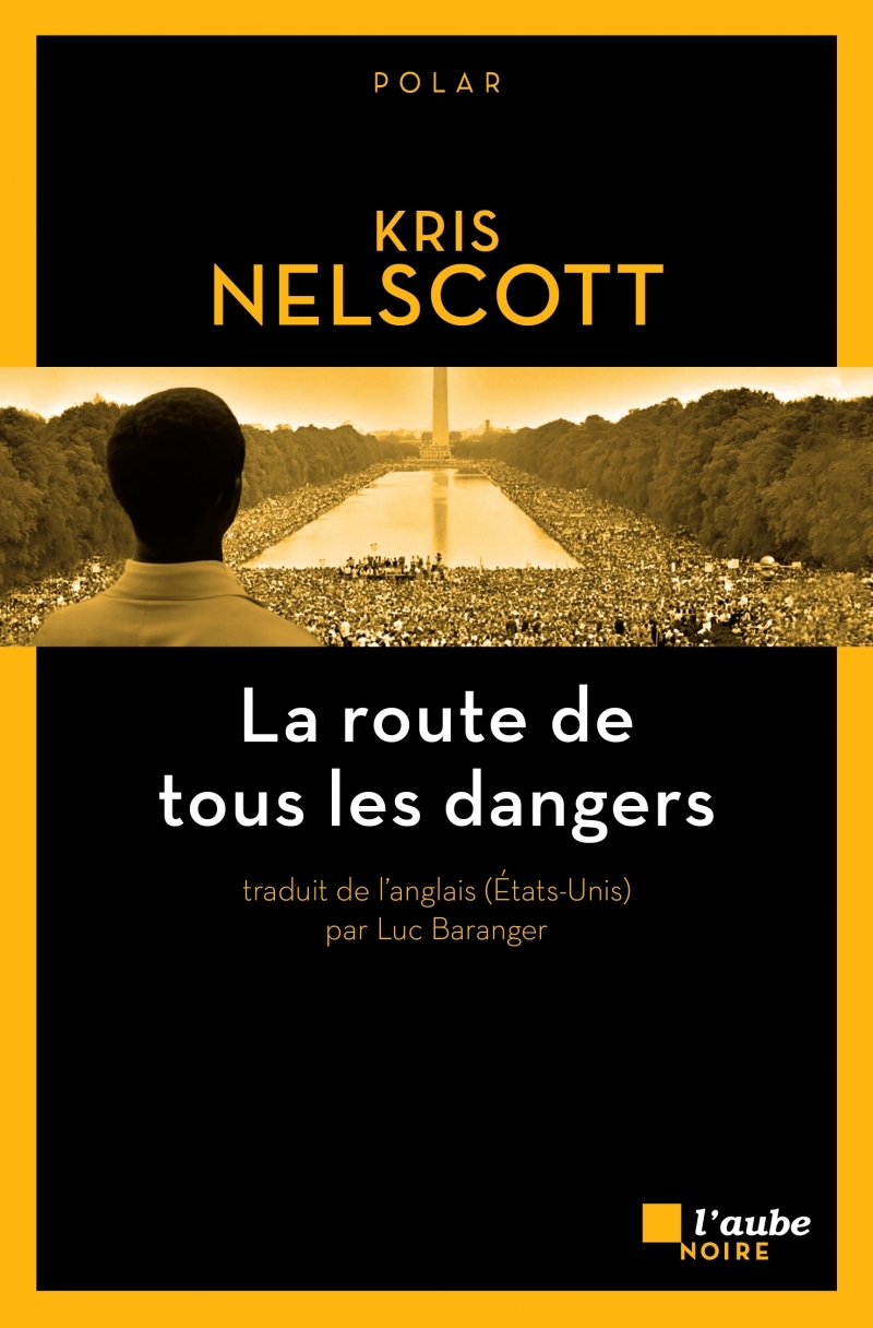 La route de tous les dangers (ancienne édition)