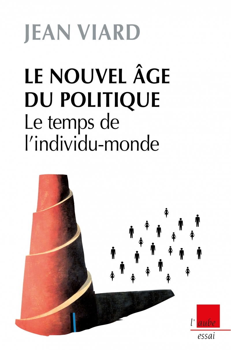 LE NOUVEL AGE DU POLITIQUE