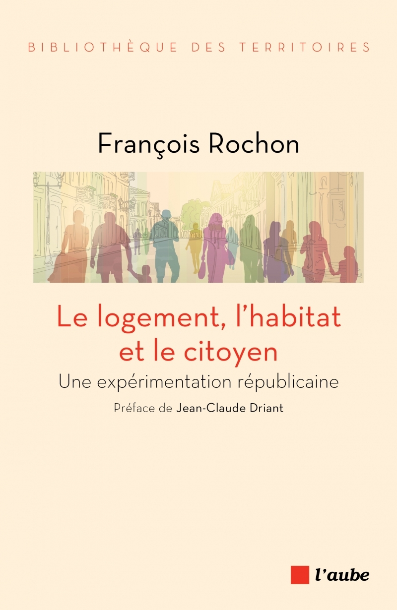 LE LOGEMENT, L'HABITAT ET LE CITOYEN