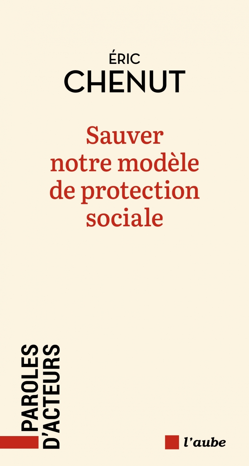 Sauver notre modèle de protection sociale ?