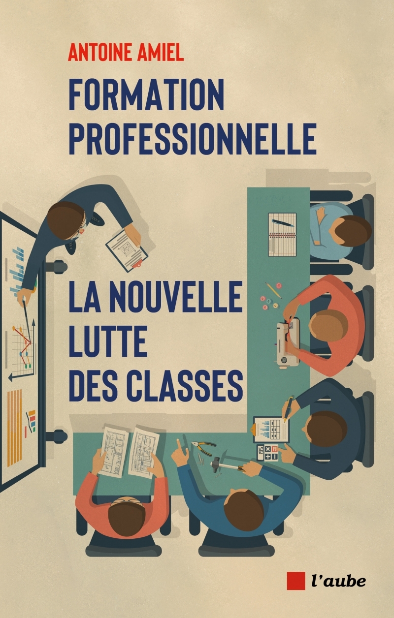 Formation professionnelle, la nouvelle lutte des classes