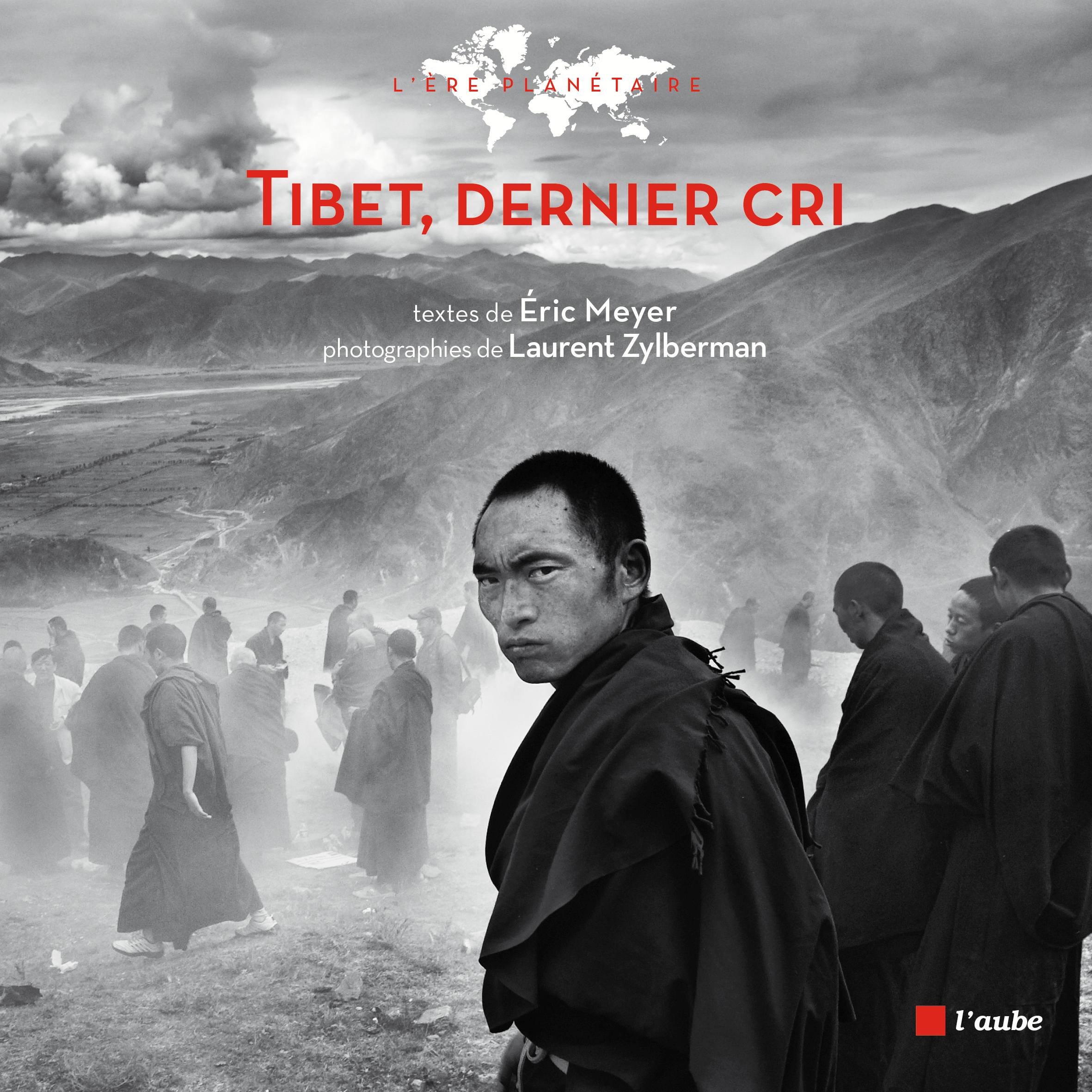 TIBET, DERNIER CRI !