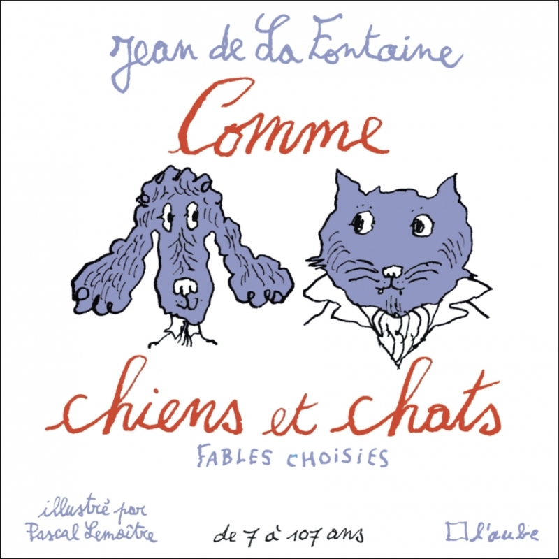 Comme chiens et chats - Fables choisies