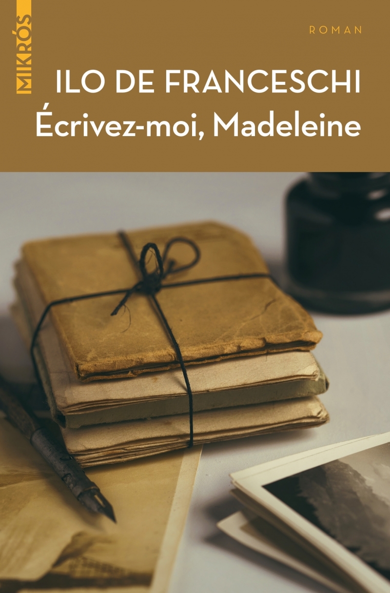 ECRIVEZ-MOI, MADELEINE