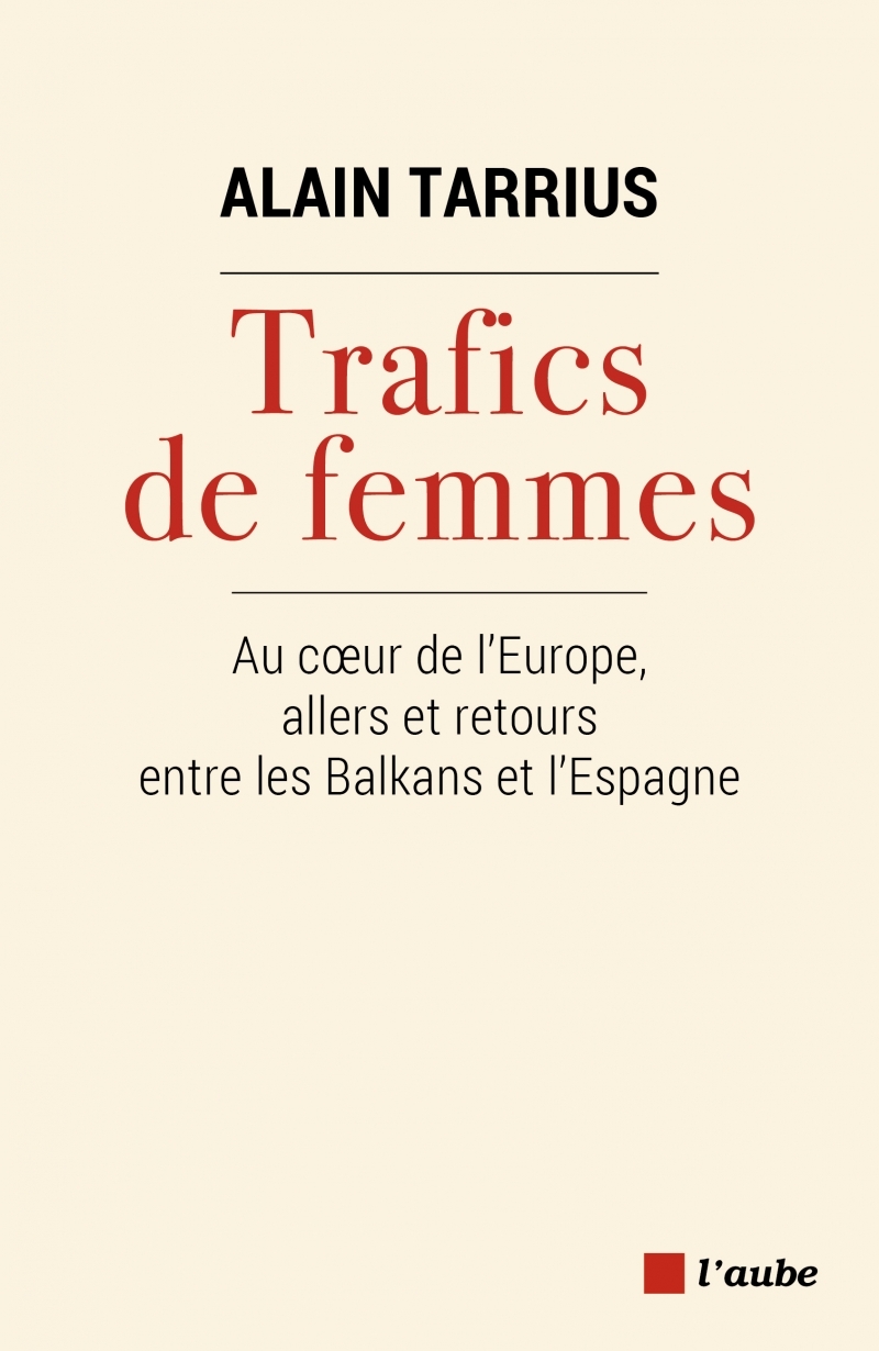 Trafics de femmes - Au coeur de l'Europe, allers et retours