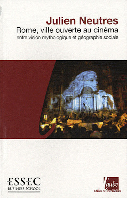 ROME, VILLE OUVERTE AU CINEMA