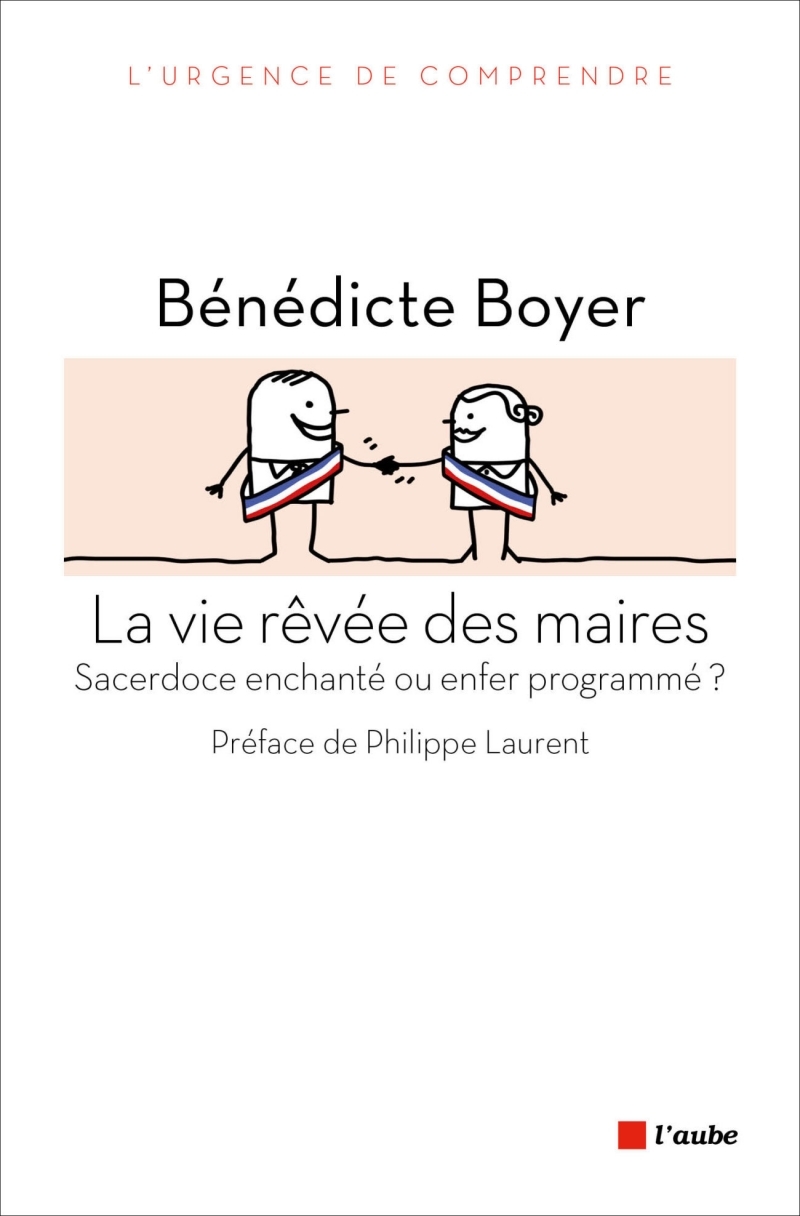 LA VIE REVEE DES MAIRES