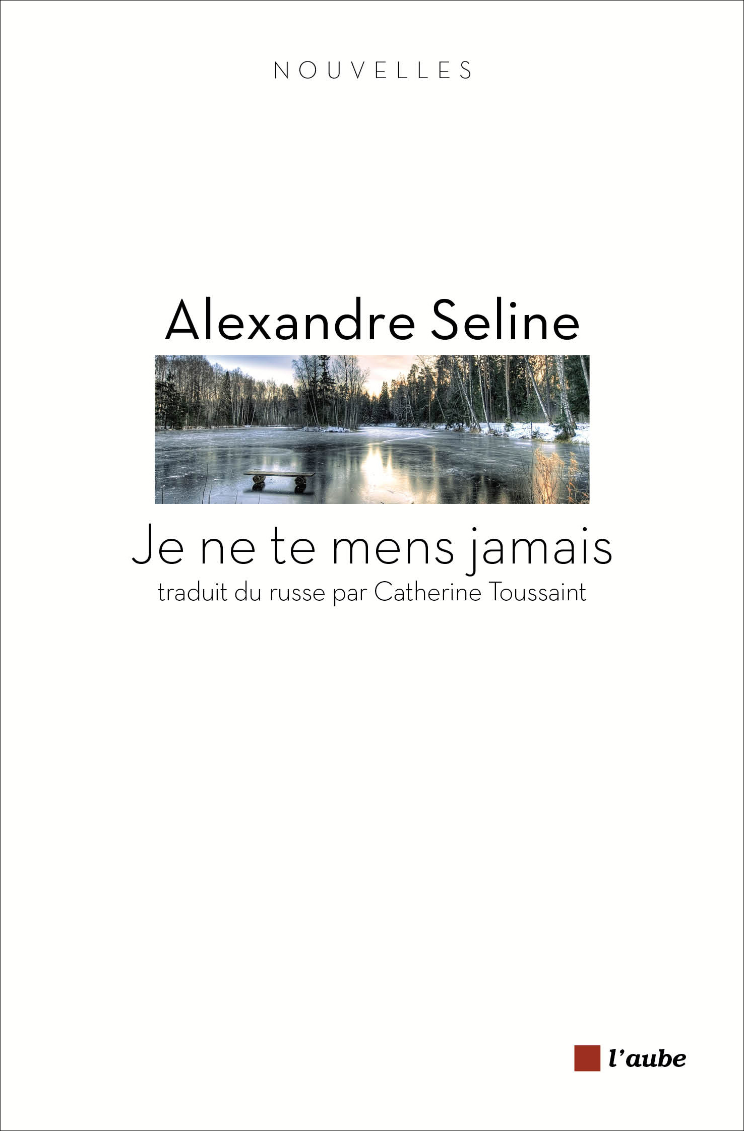 JE NE TE MENS JAMAIS