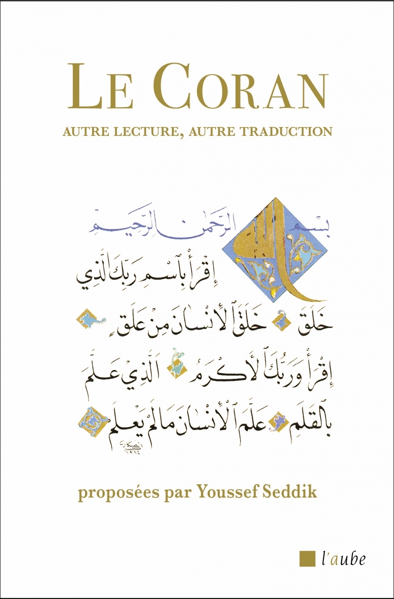 Le Coran - Autre lecture, autre traduction