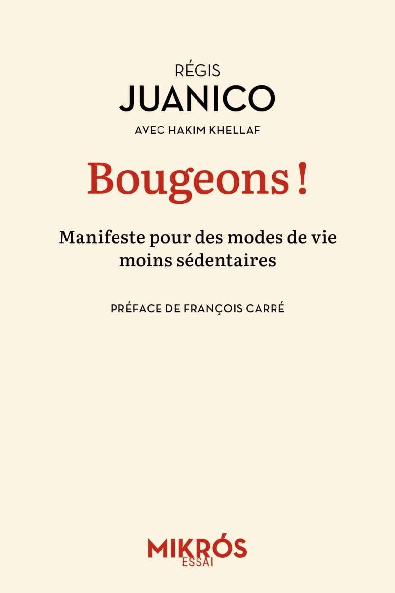Bougeons ! - Manifeste pour des modes de vie moins sédentair