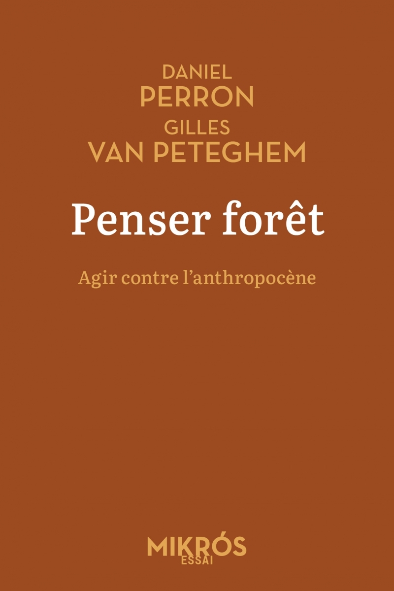 Penser forêt - Agir contre l'anthropocène