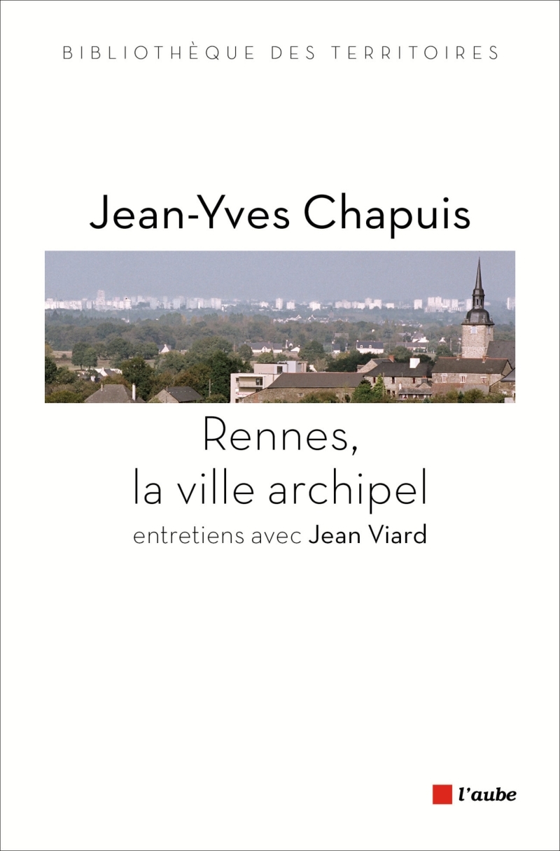 RENNES, LA VILLE ARCHIPEL