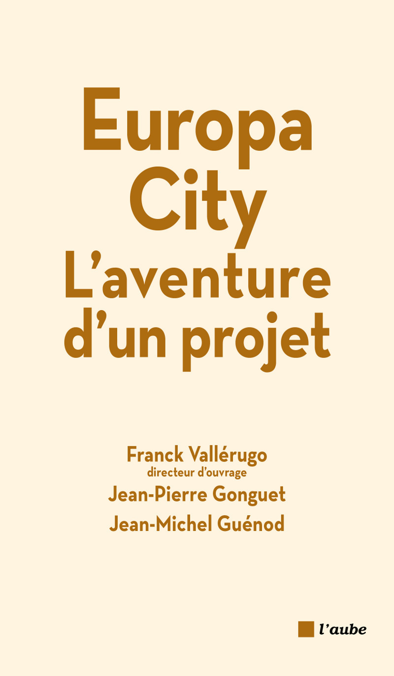 EUROPACITY, L'AVENTURE D'UN PROJET