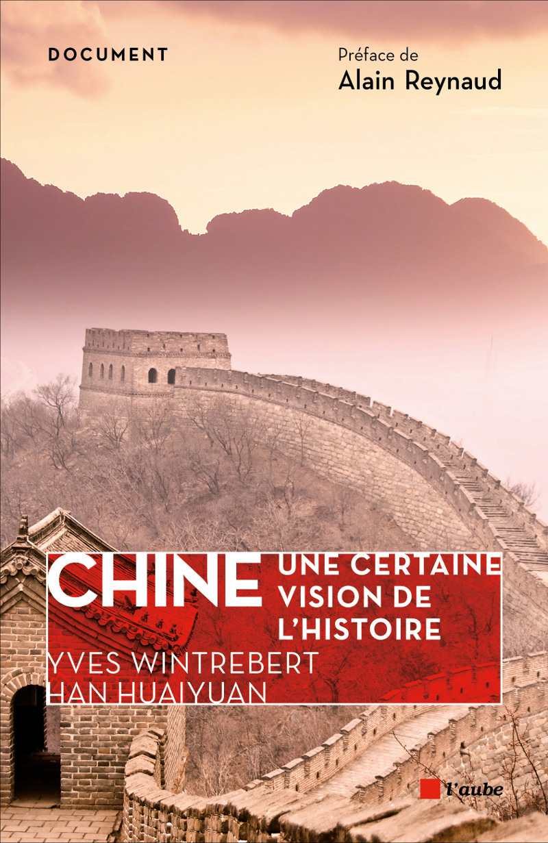 CHINE, UNE CERTAINE VISION DE L'HISTOIRE