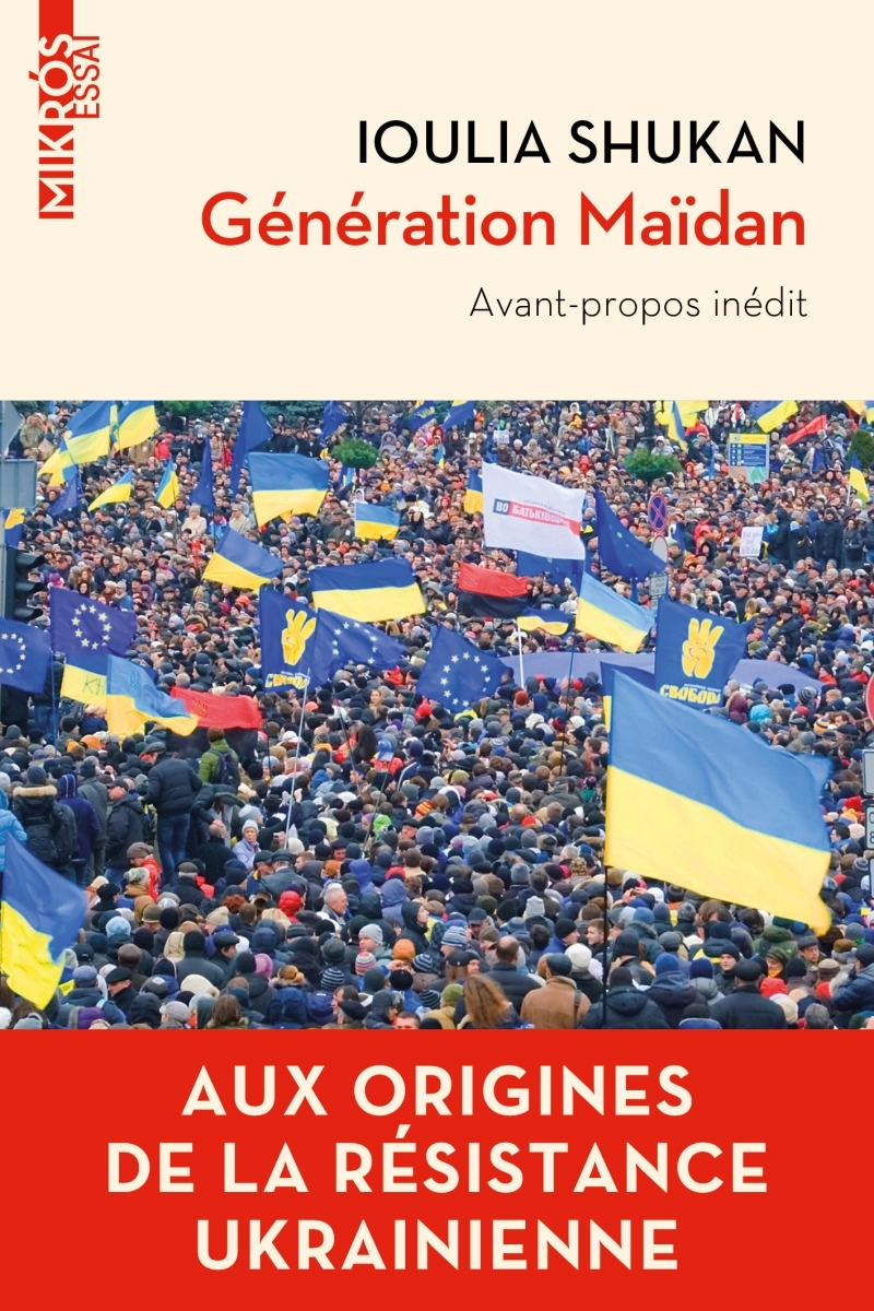 Génération Maïdan - Aux origines de la résistance ukraini