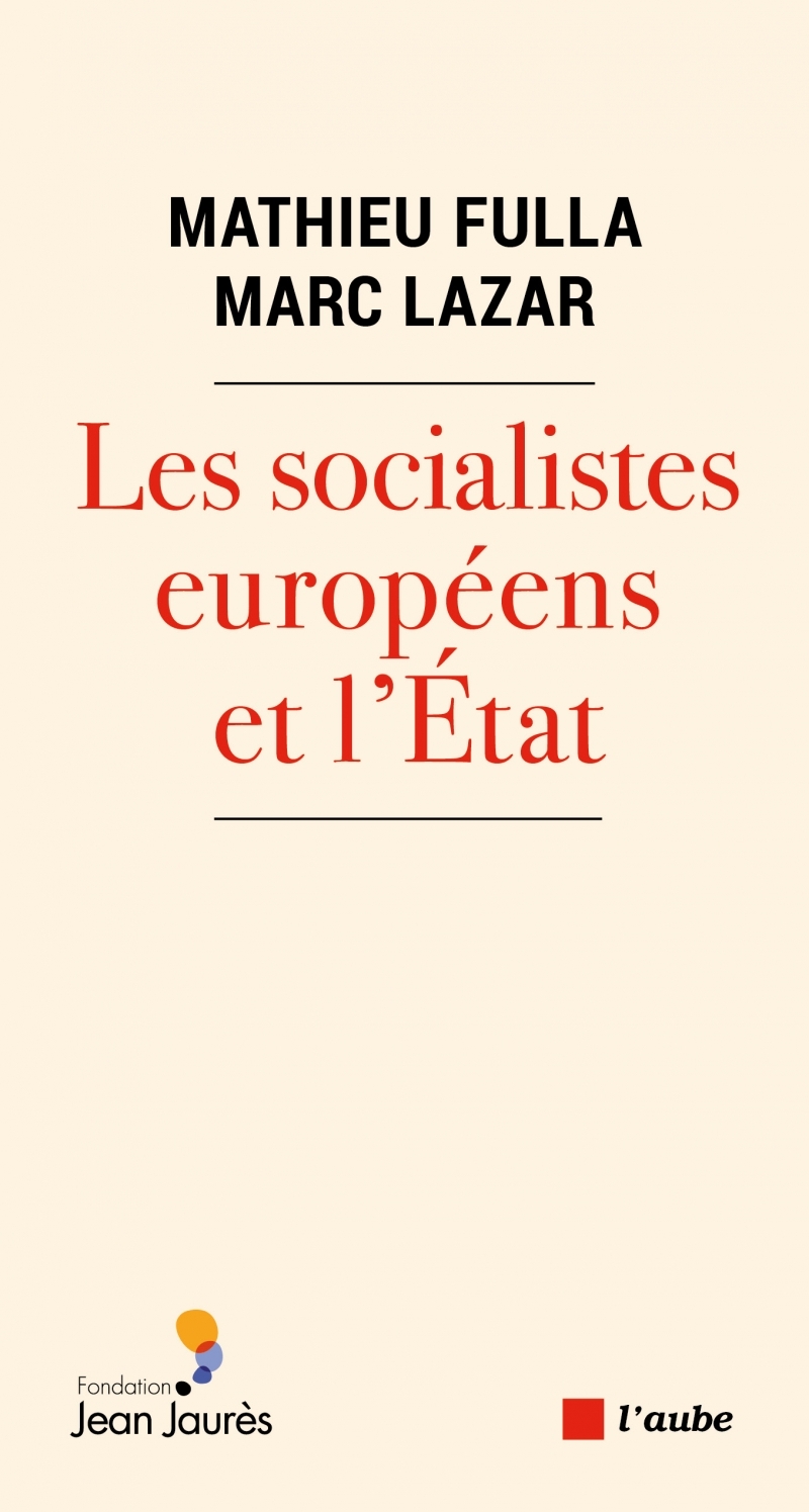 Les socialistes européens et l’État
