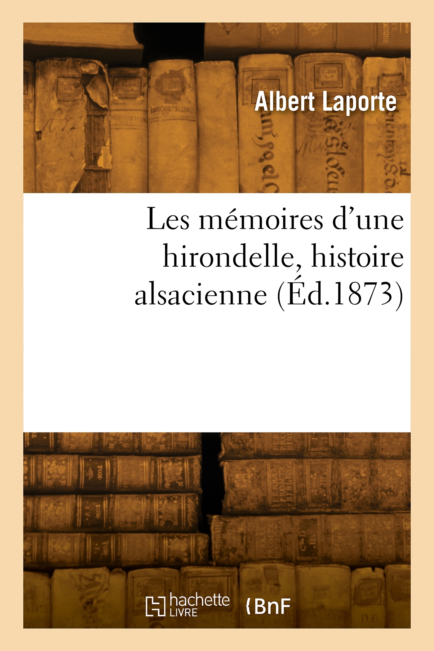 Les mémoires d'une hirondelle, histoire alsacienne