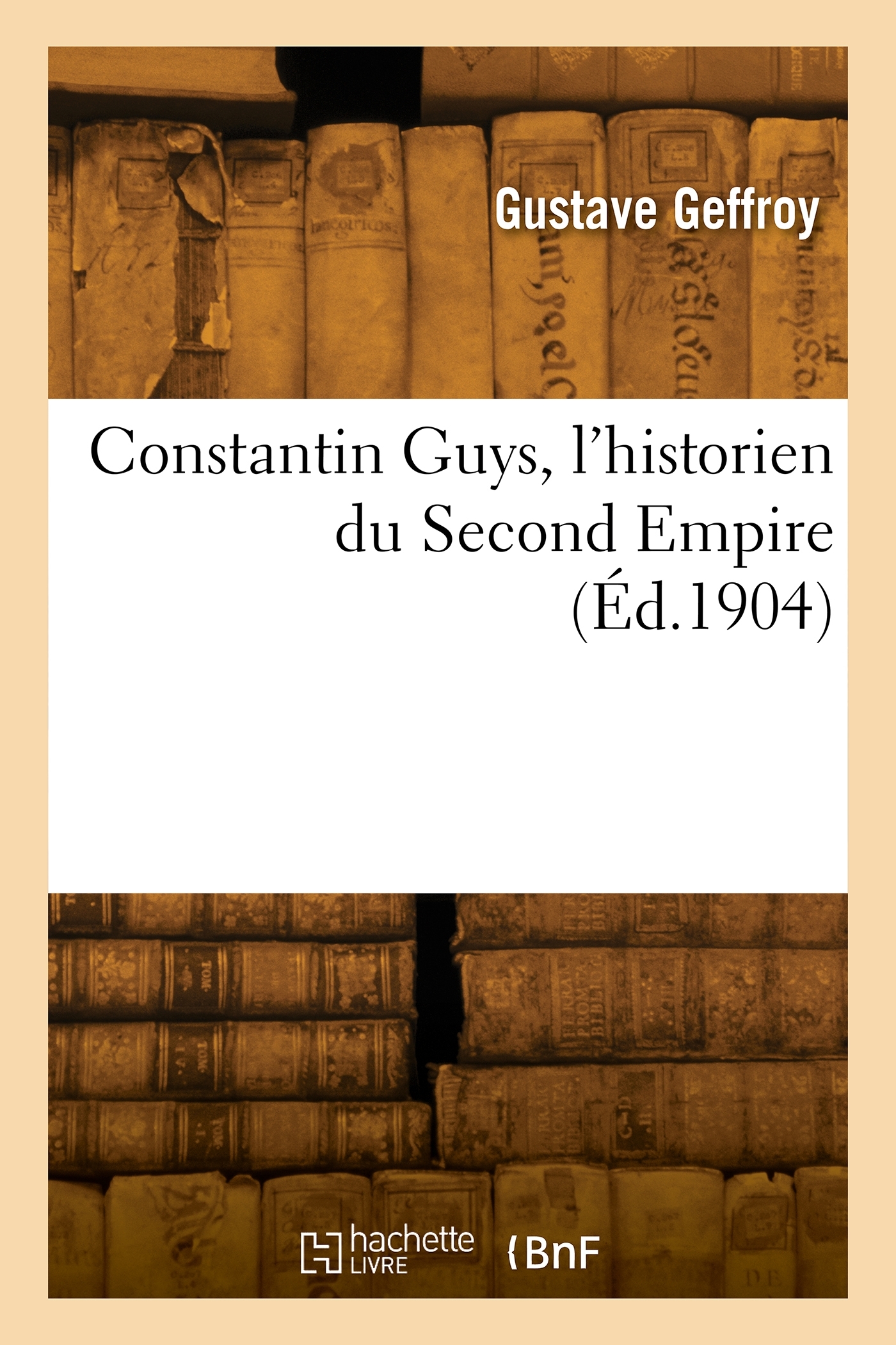 Constantin Guys, l'historien du Second Empire