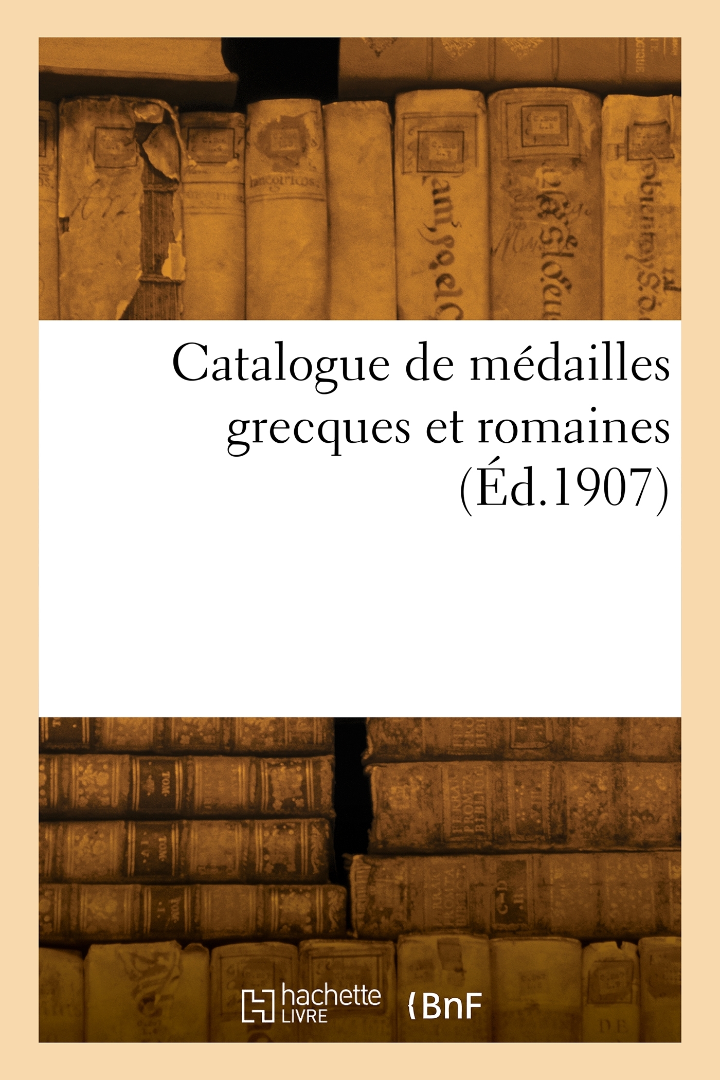 Catalogue de médailles grecques et romaines