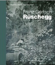 Franz Gertsch RUschegg /allemand