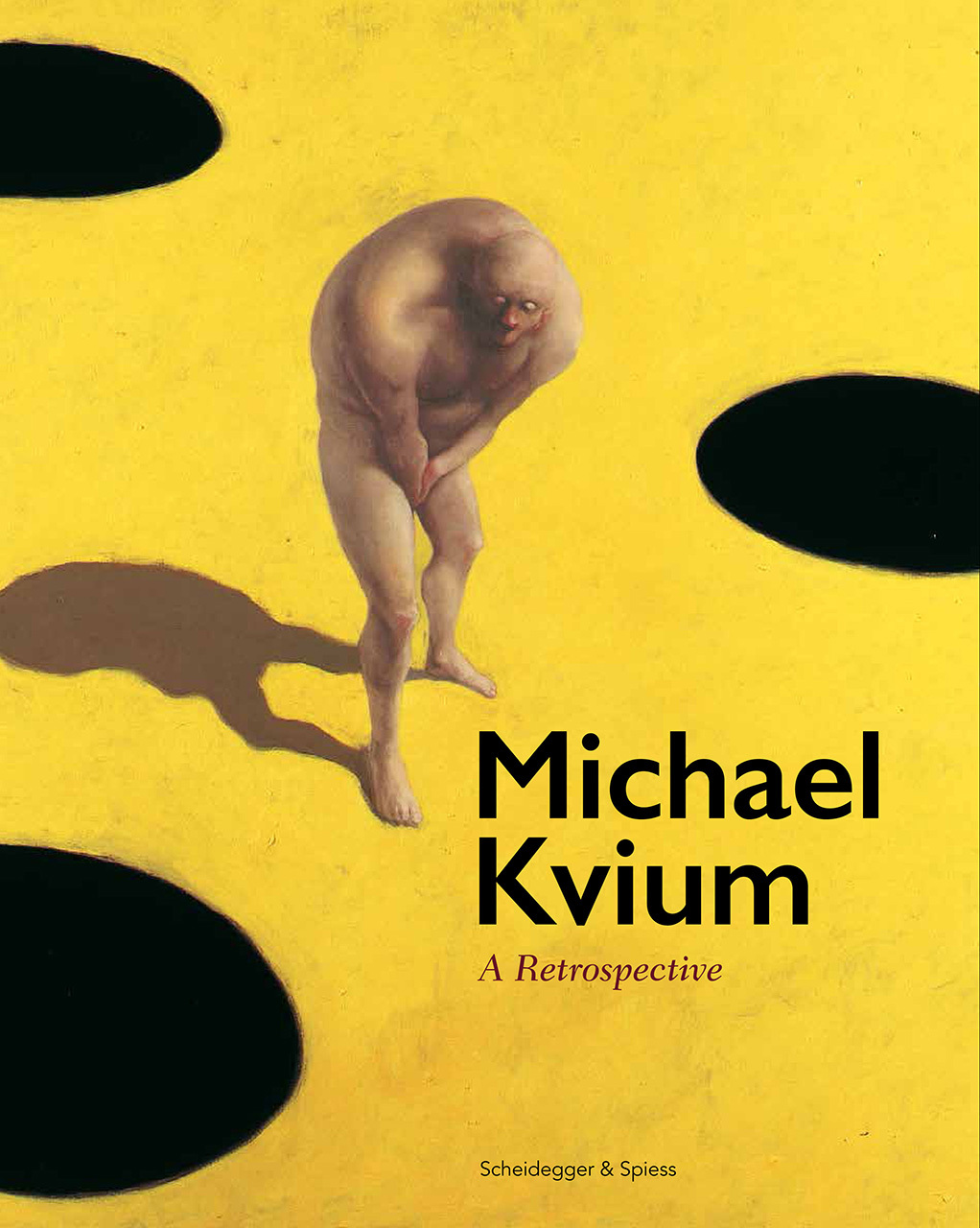 Michael Kvium A Retrospective /anglais