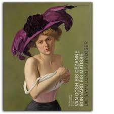 Van Gogh bis CEzanne, Bonnard bis Matisse /allemand