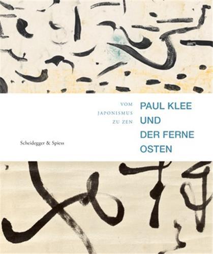 Paul Klee und der Ferne Osten /allemand