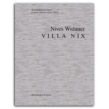 Nives Widauer Villa Nix /anglais/allemand