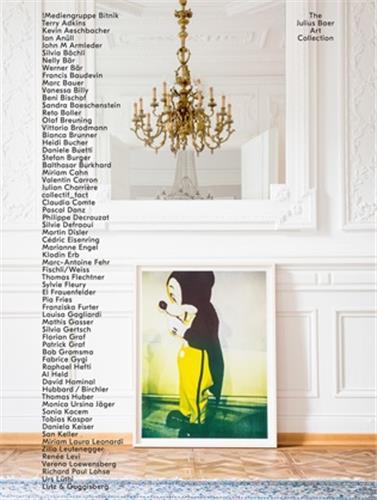Surrounded by Art The Julius Bar Collection /anglais