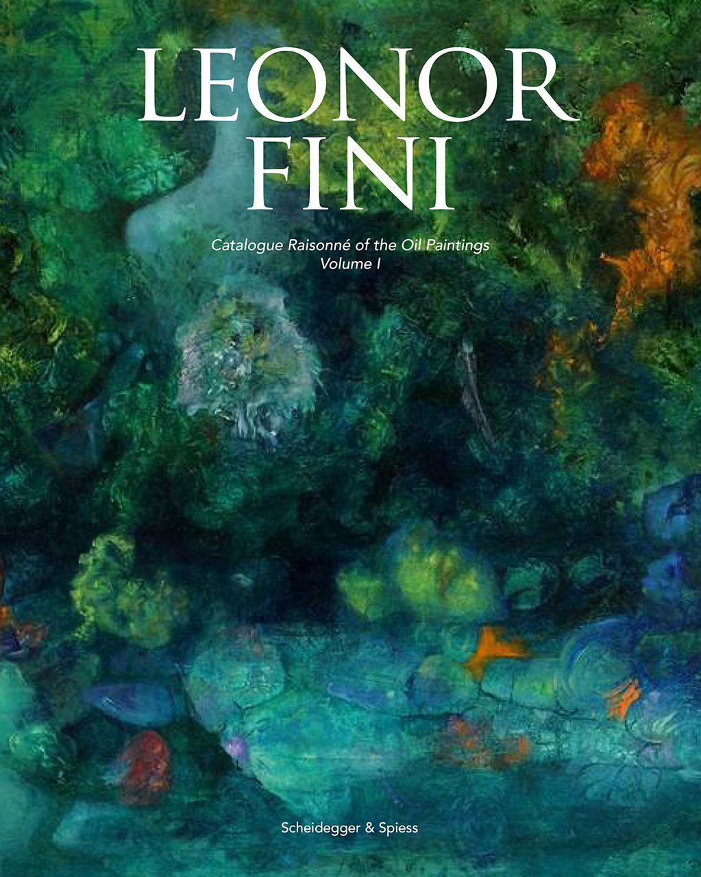 Leonor Fini Catalogue RaisonnE of the Oil Paintings (2 Vol) /anglais
