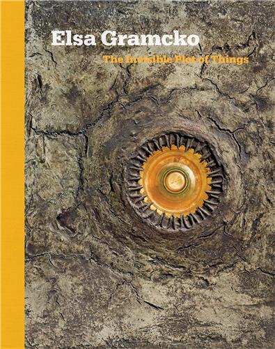 Elsa Gramcko: The Invisible Plot of Things /anglais
