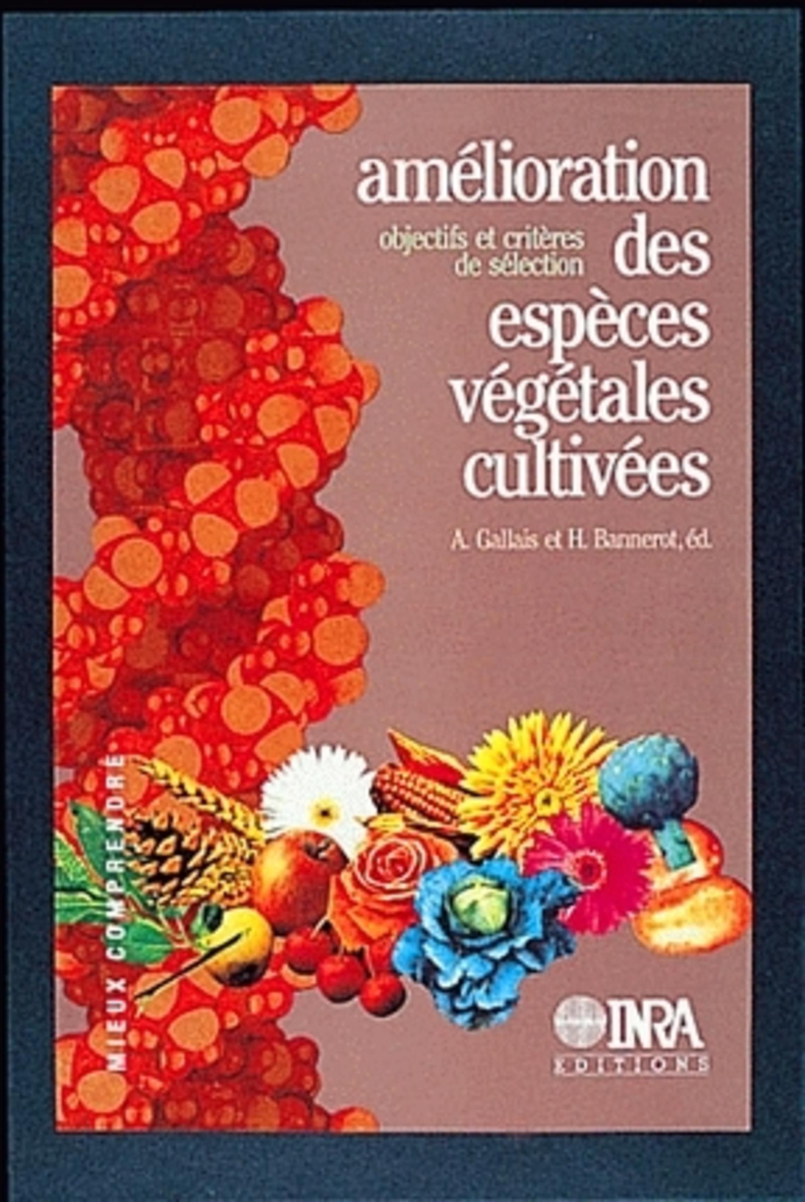 Amélioration des espèces végétales cultivées