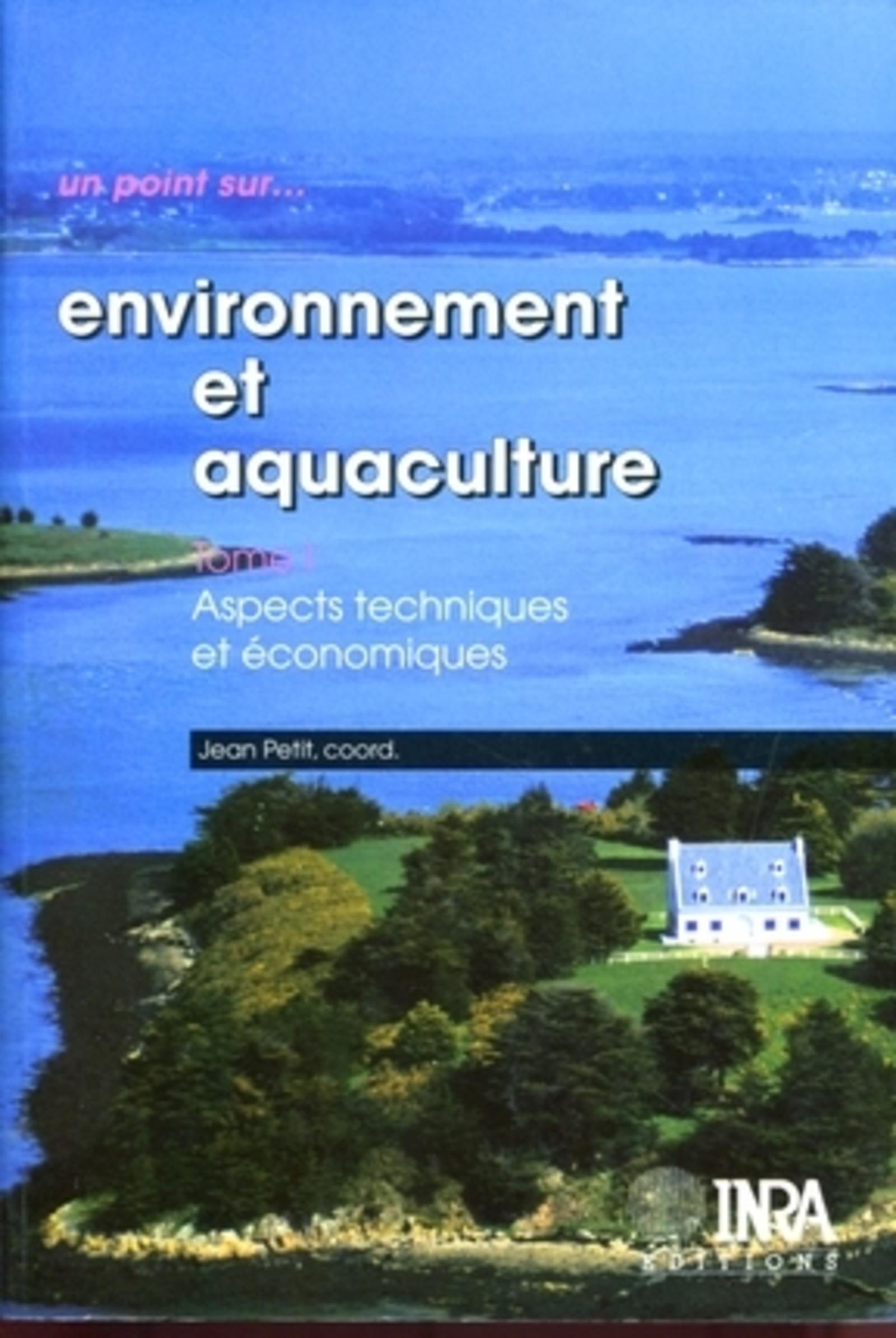 Environnement et aquaculture : tome I
