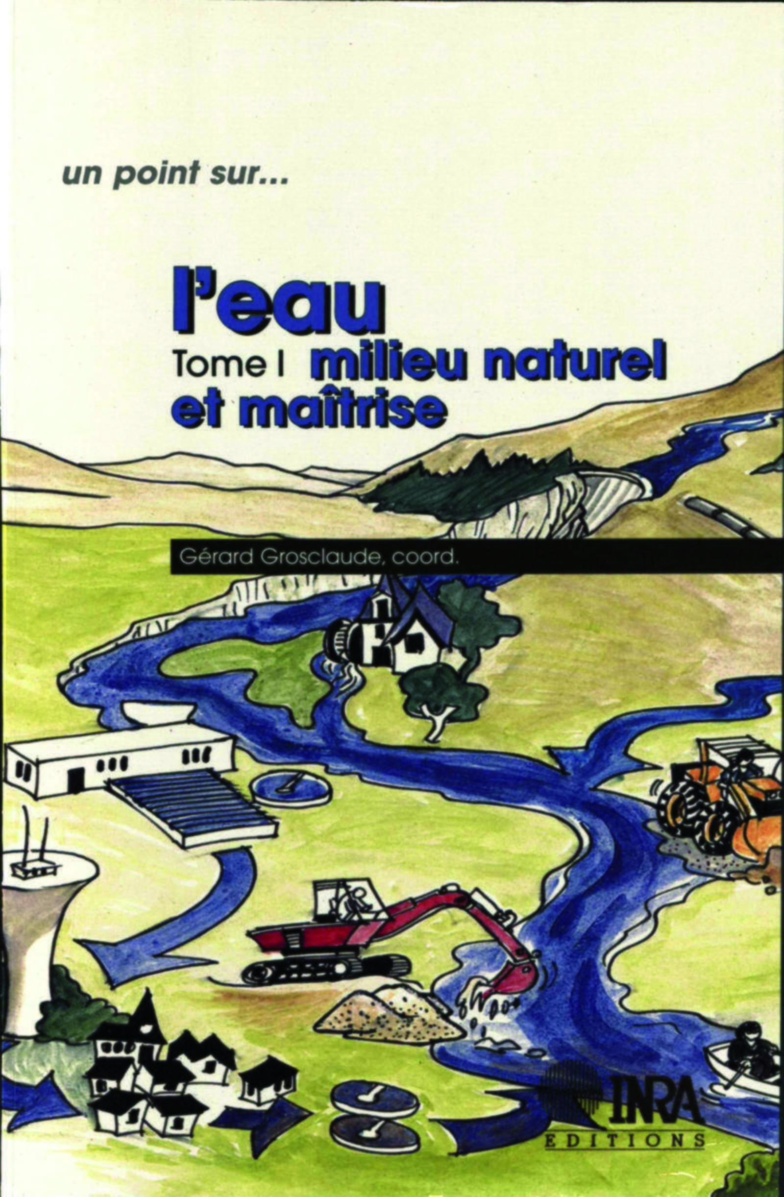 L'eau. Tome 1
