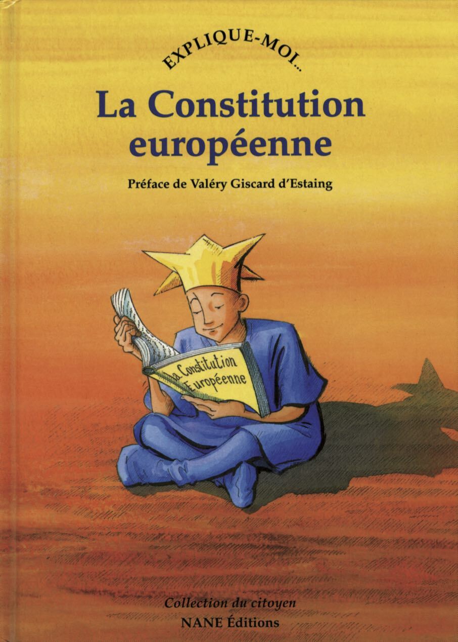 Explique-Moi La Constitution Européenne