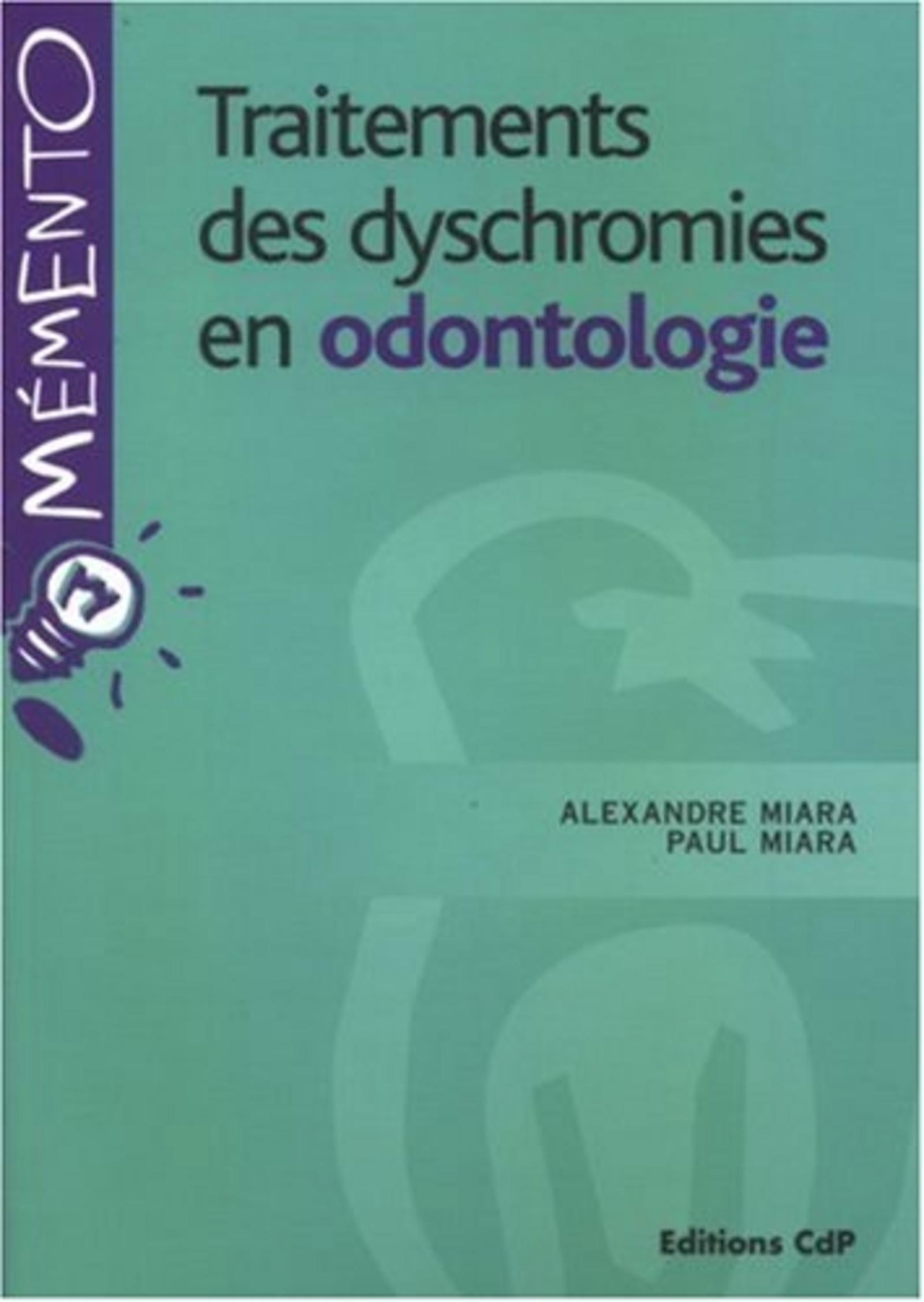 LE TRAITEMENT DES DYSCHROMIES