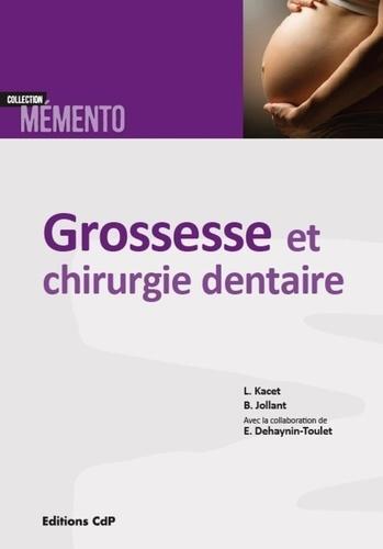 Grossesse et chirurgie dentaire