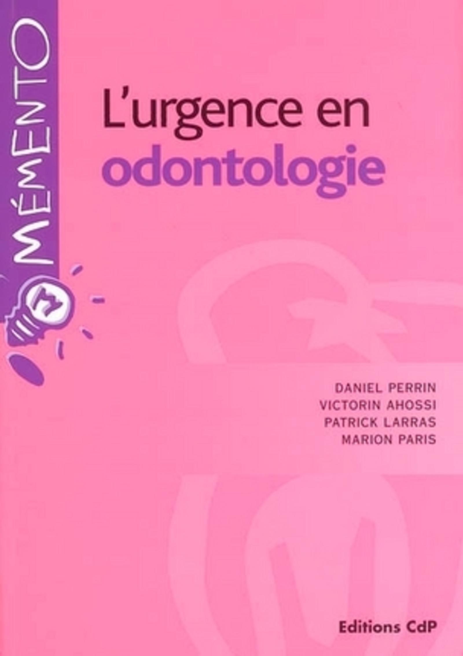 L URGENCE EN ODONTOLOGIE