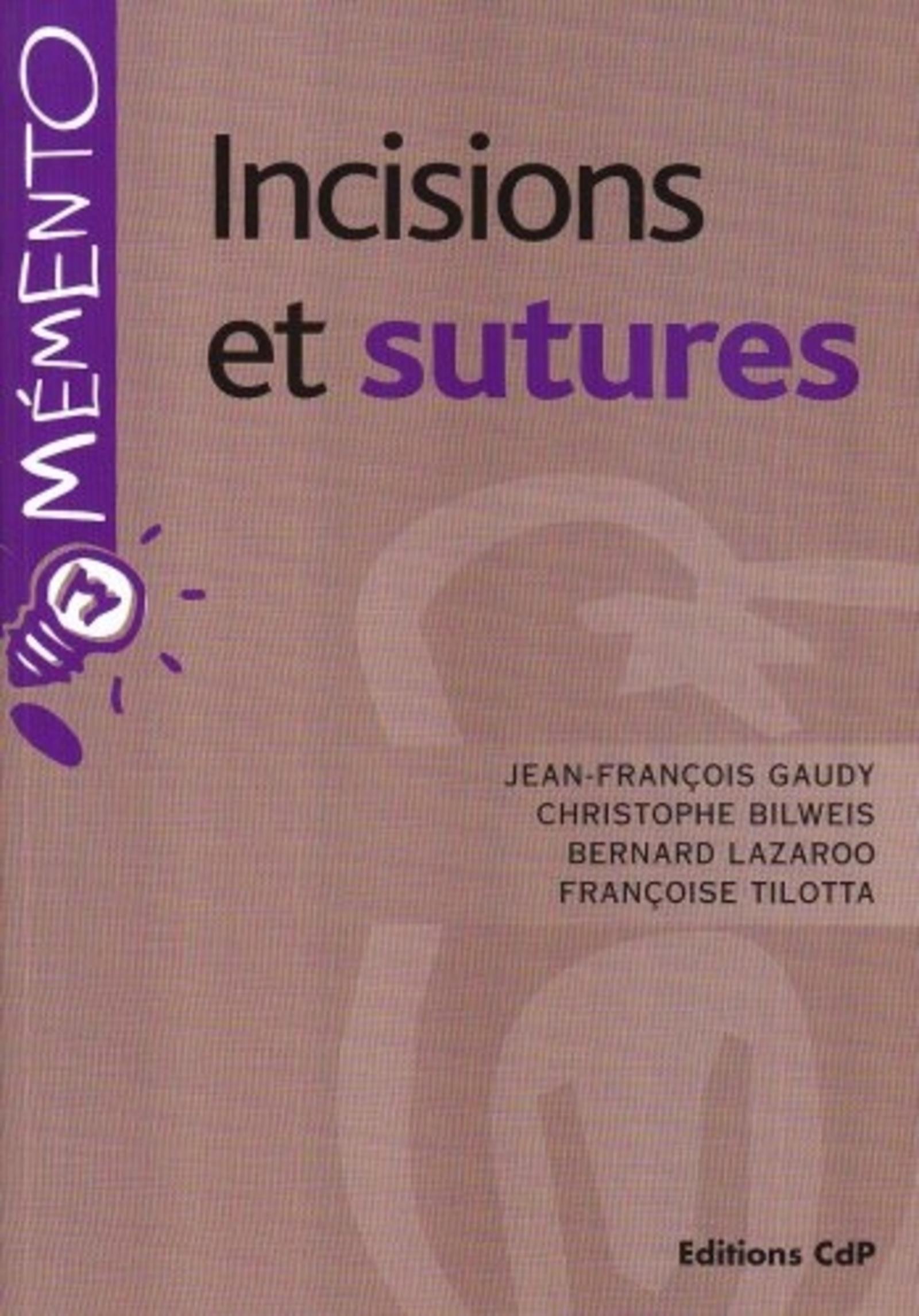 INCISIONS ET SUTURES