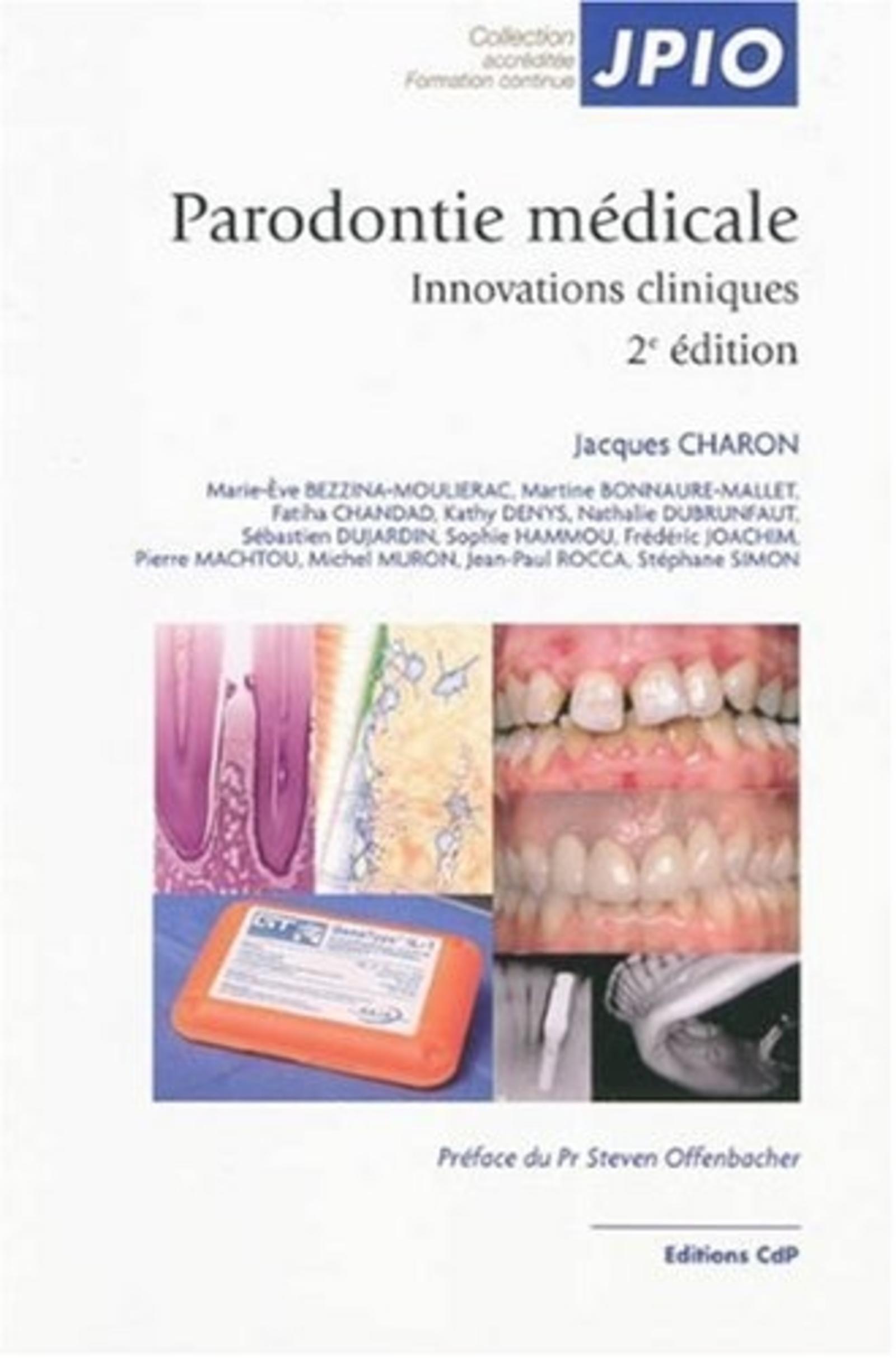 PARODONTIE MEDICALE INNOVATIONS CLINIQUES 2EME ED