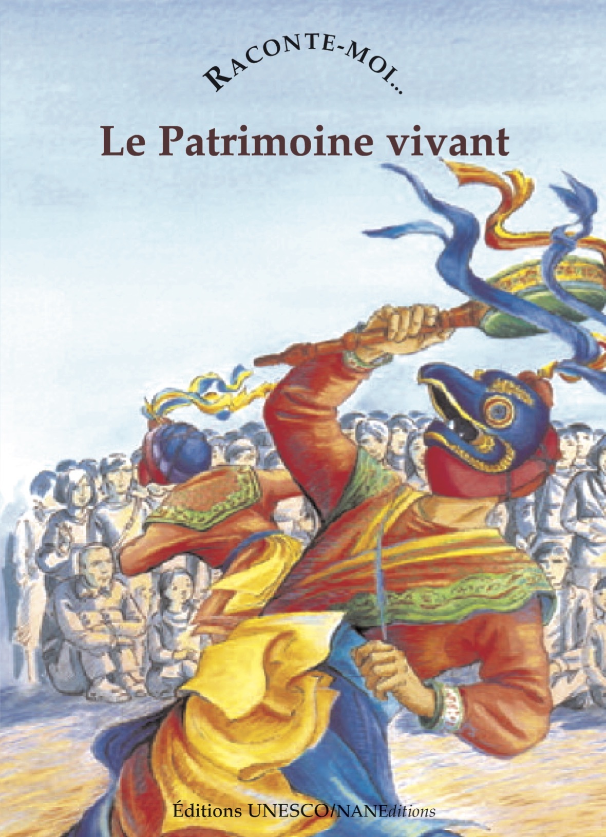 Raconte-Moi Le Patrimoine Vivant