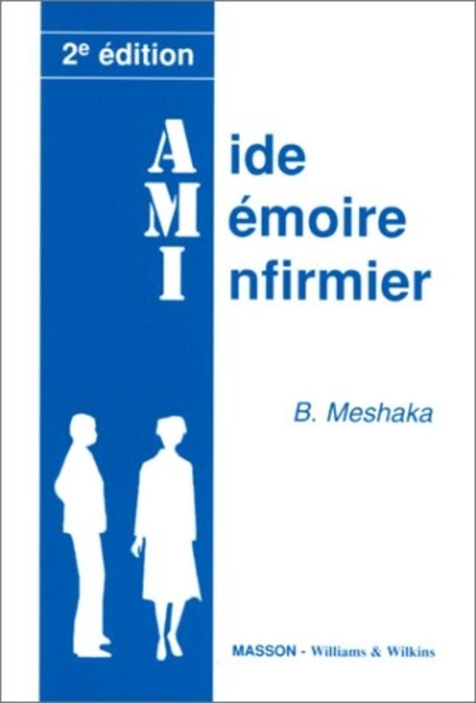 AIDE MEMOIRE INFIRMIER 2EME EDITION