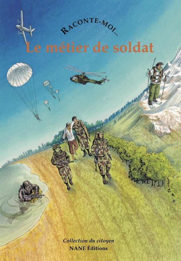 Raconte-Moi Le Métier De Soldat