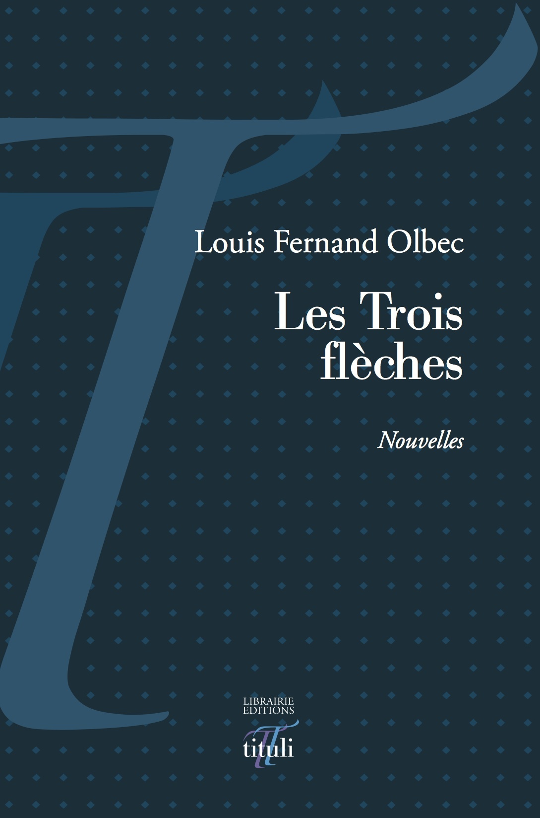 Les Trois Flèches
