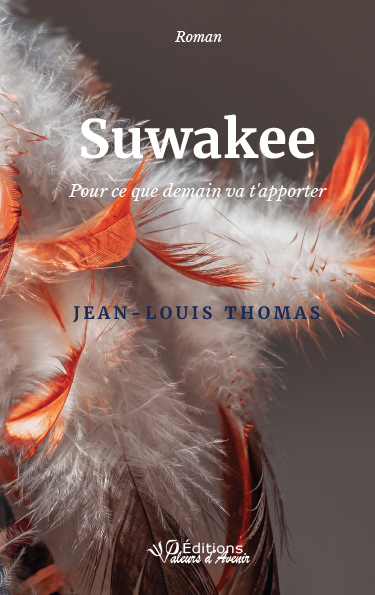 SUWAKEE Pour ce que demain va t' apporter